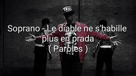 soprano le diable ne s'habille plus en prada lyrics english|Meaning of Le Diable ne s’habille plus en Prada by Soprano.